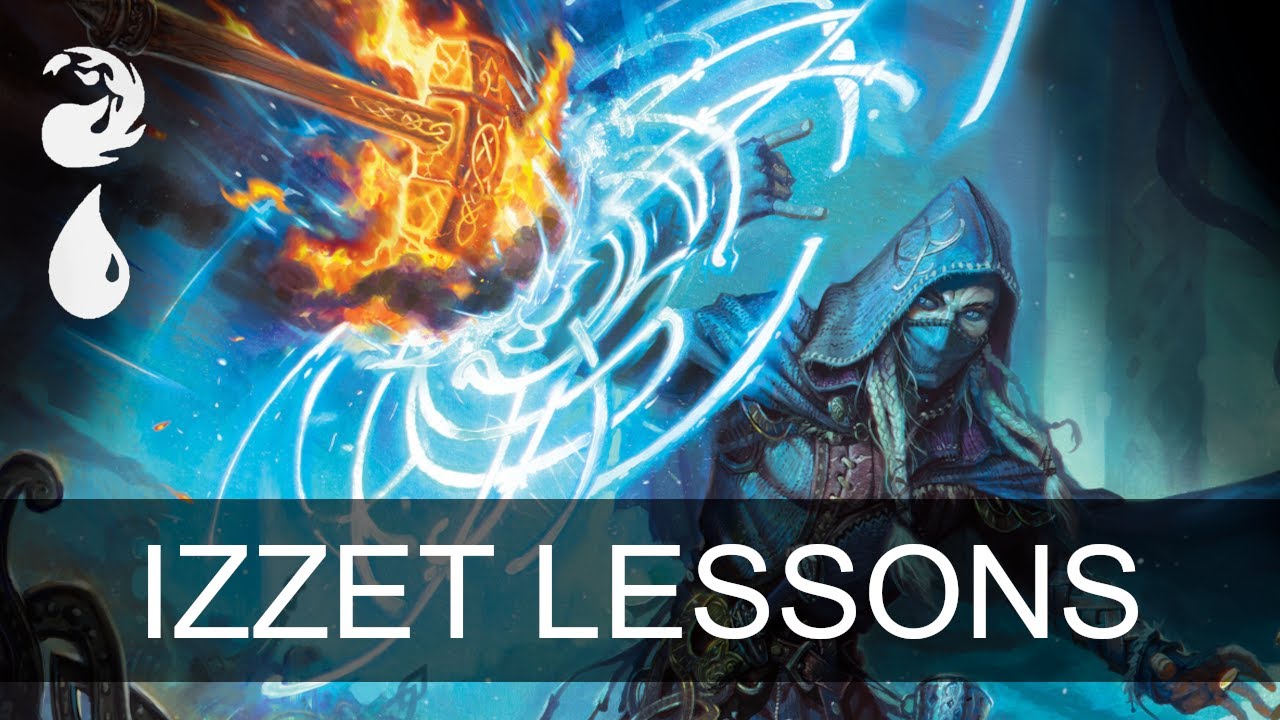 SCHOOL IS IN SESSION! Izzet Lessons