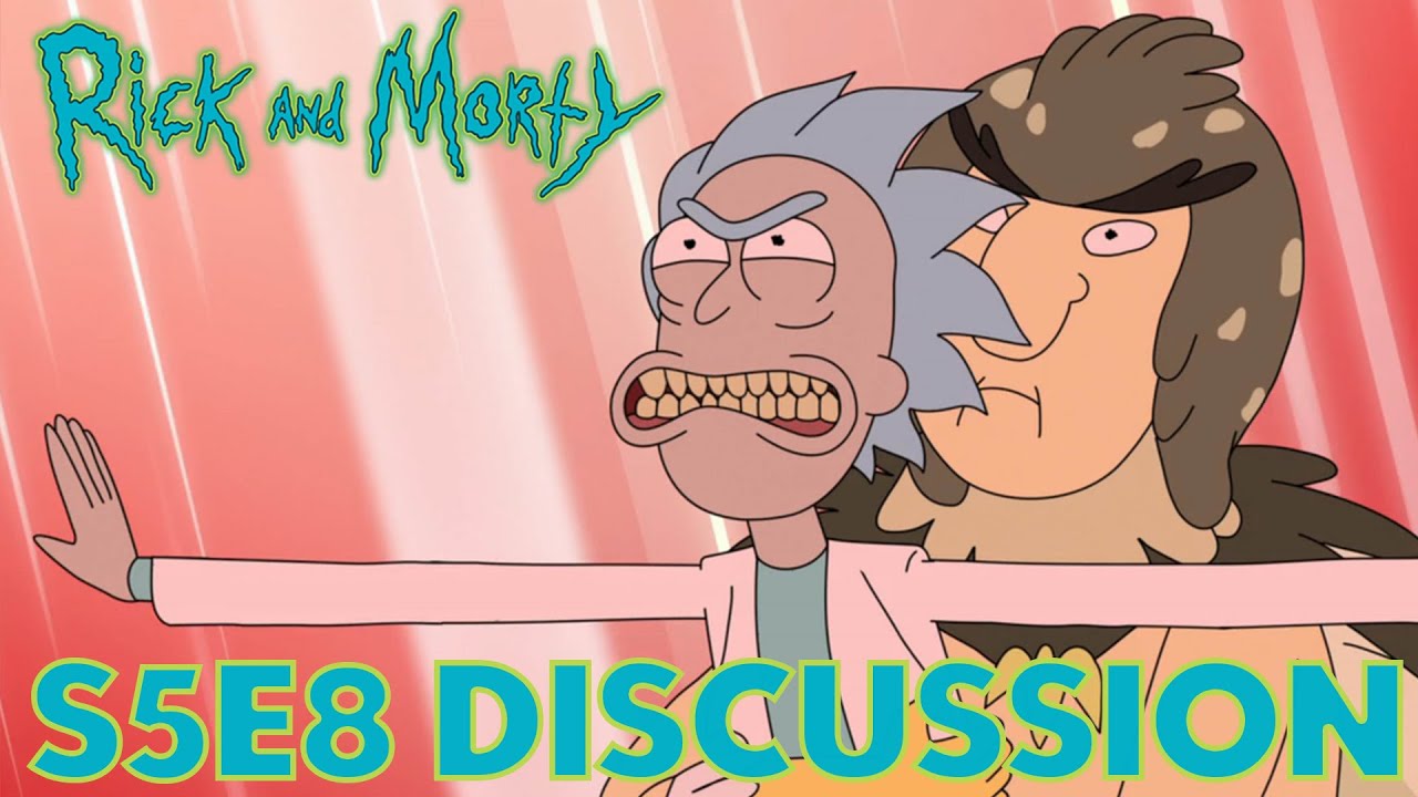Rick and Morty Season 5 Episode 8 Discussion Review | Rickternal Friendshine of the Spotless Mort