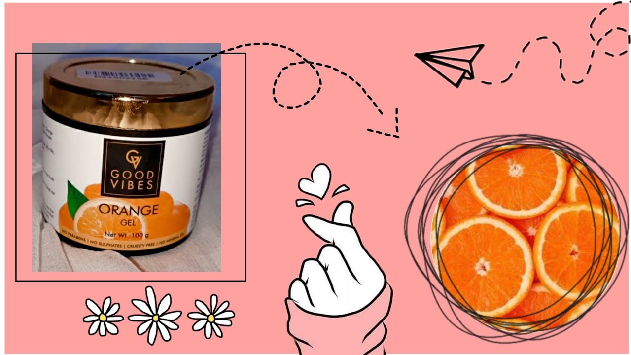 Good Vibes Orange Gel Reveiw 🌼 #reviewtime #goodvibes