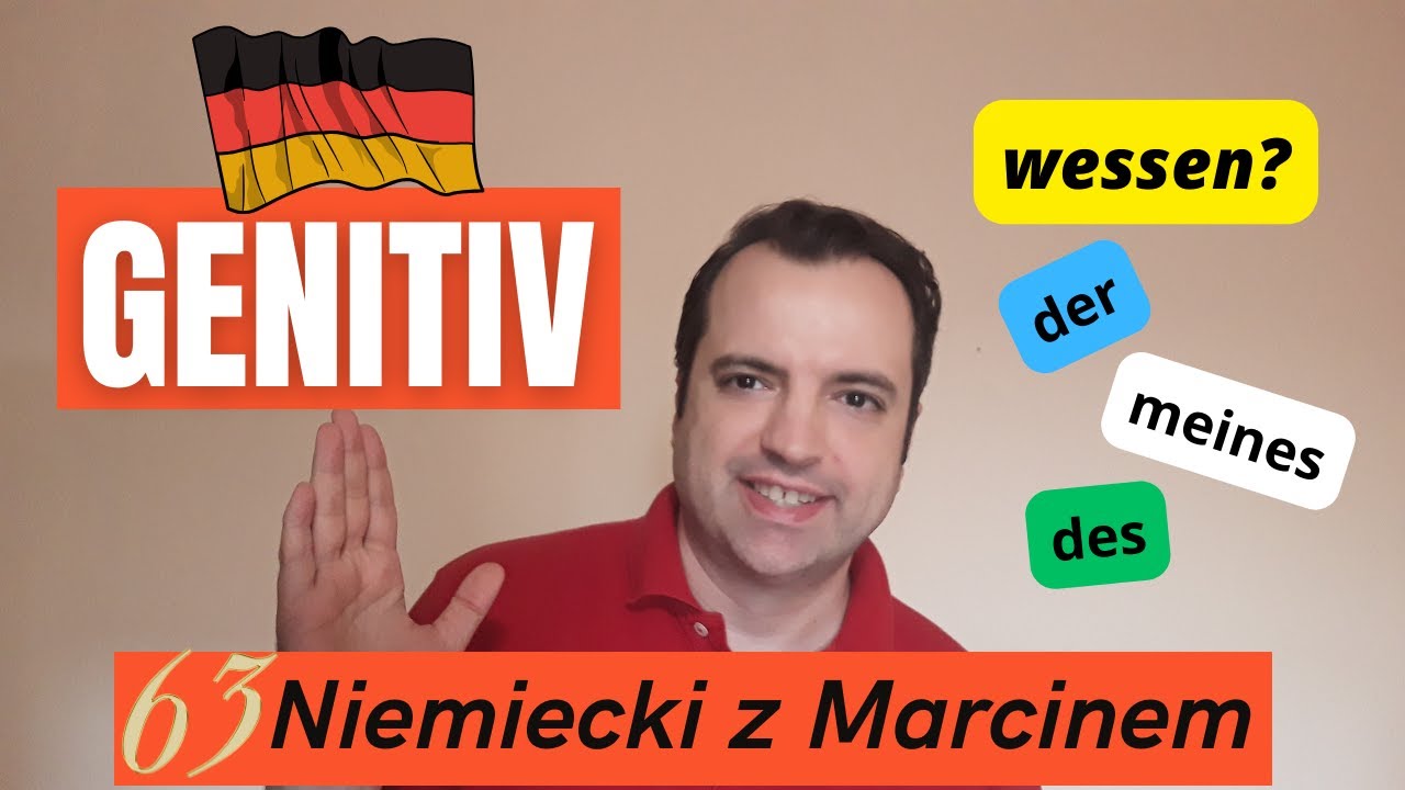 GENITIV - Czyli wszystko o niemieckim DOPEŁNIACZU I Niemiecki online z Marcinem#odc.63