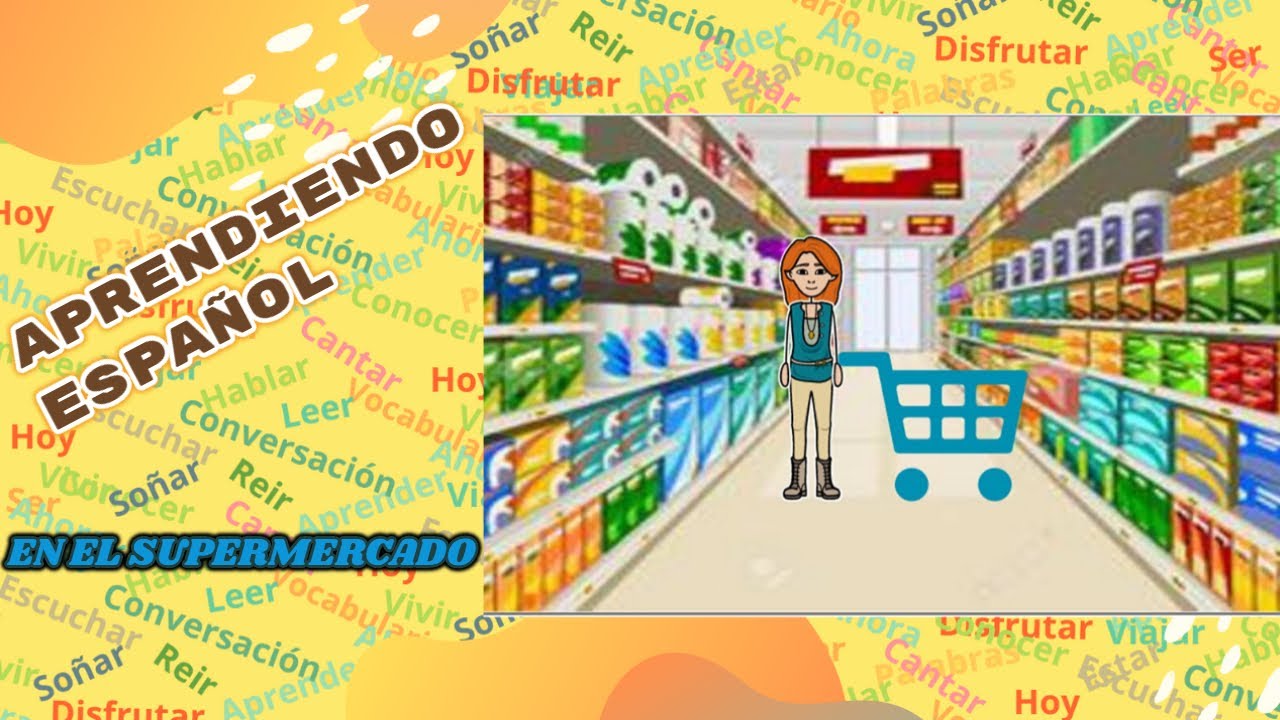 Conversaci&oacute;n en el supermercado - Como aprender espa&ntilde;ol de Espa&ntilde;a