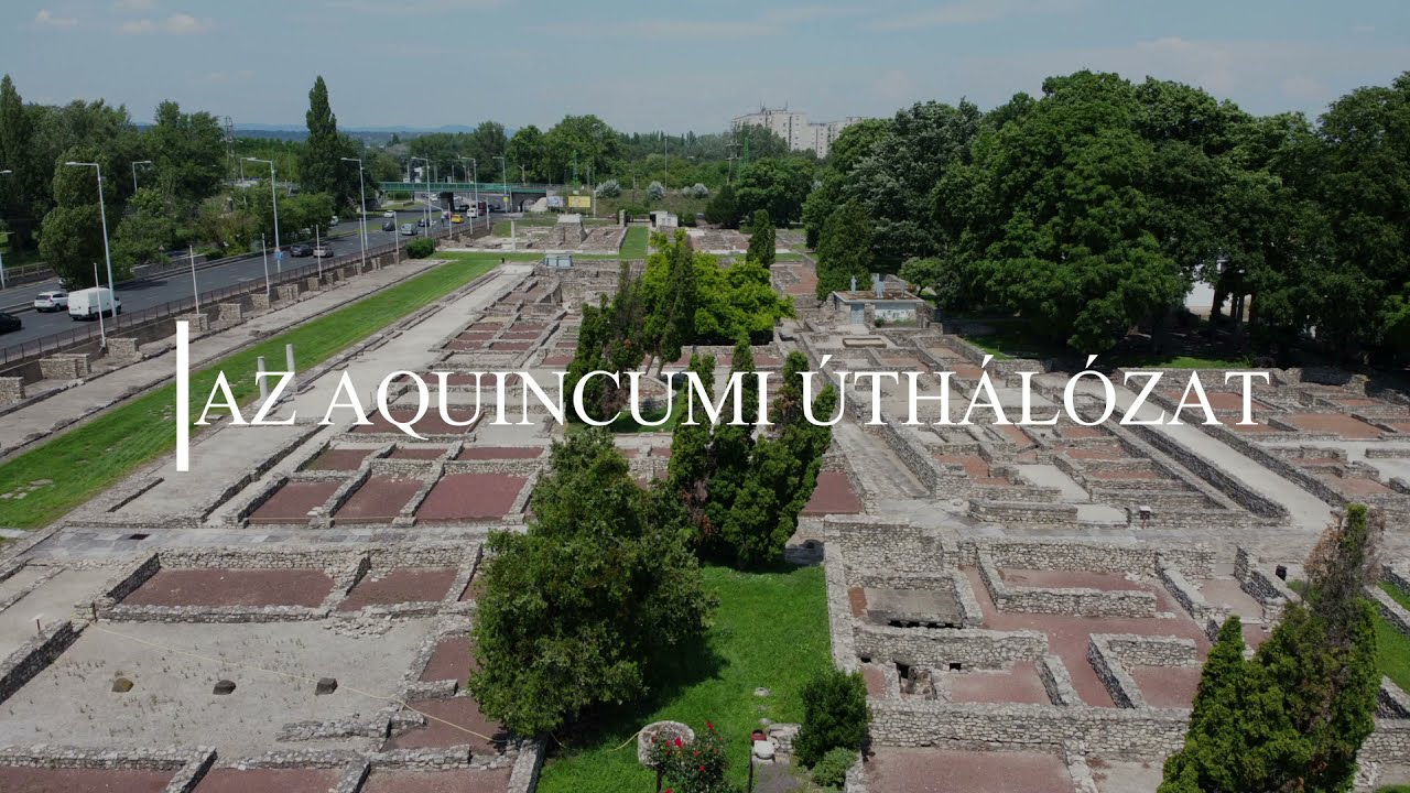 Az aquincumi &uacute;th&aacute;l&oacute;zat / The road network of Aquincum