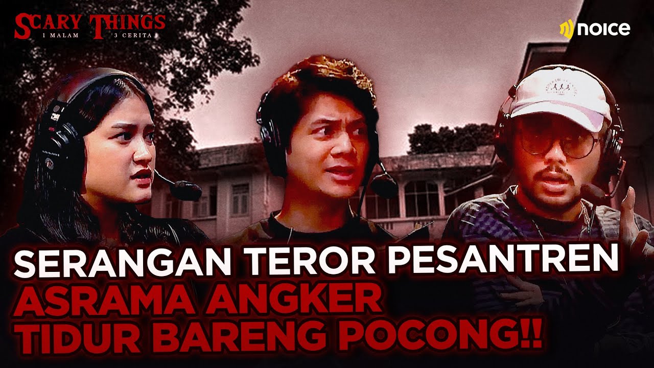 MISTERI SERANGAN MAKHLUK HALUS DI ASRAMA ANGKER PONDOK PESANTREN!! - SCARY THINGS
