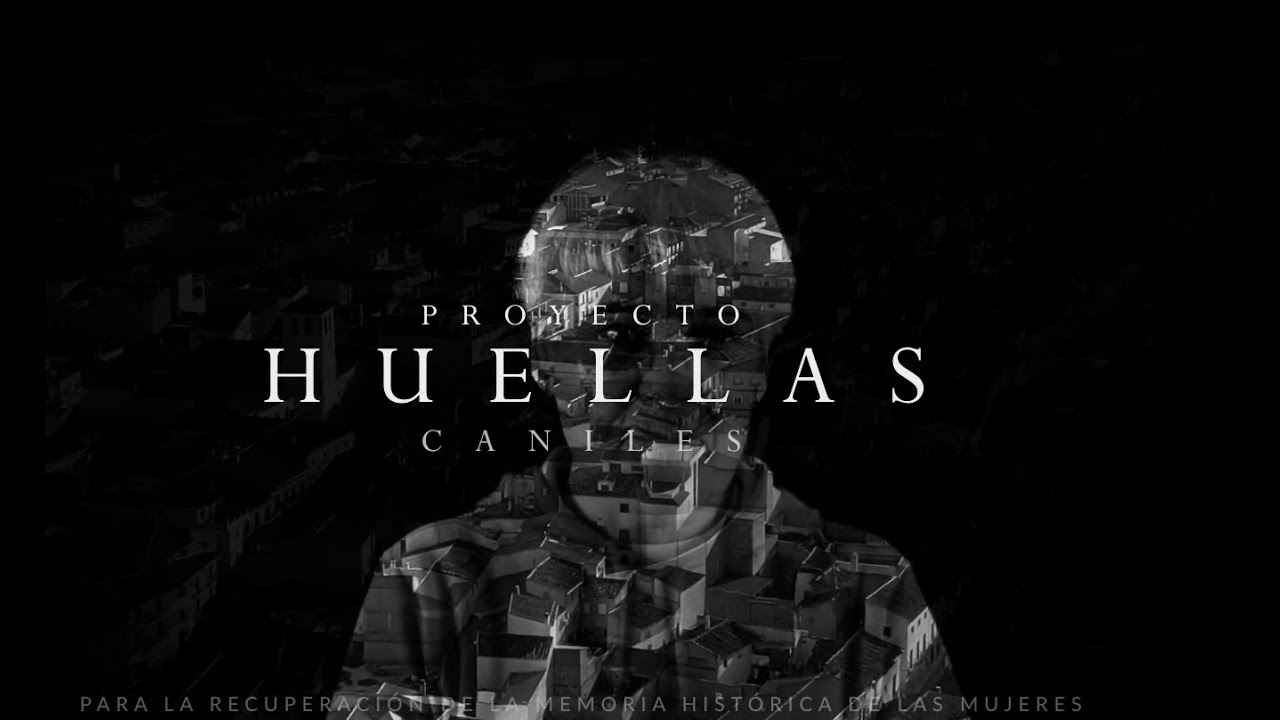 Huellas Caniles, Memorias de Mujeres.