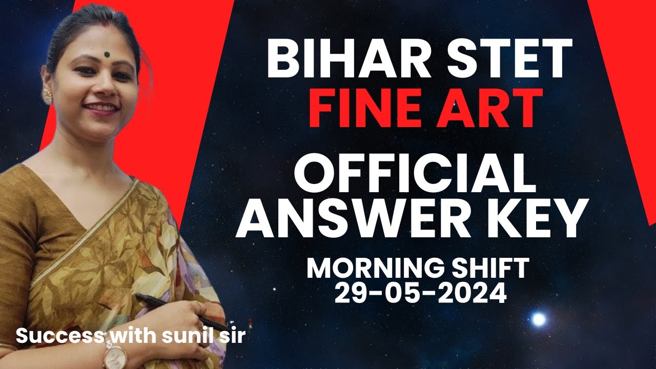 Bihar STET fine art paper 2024 morning sift answer key, Bihar STET official answer key,