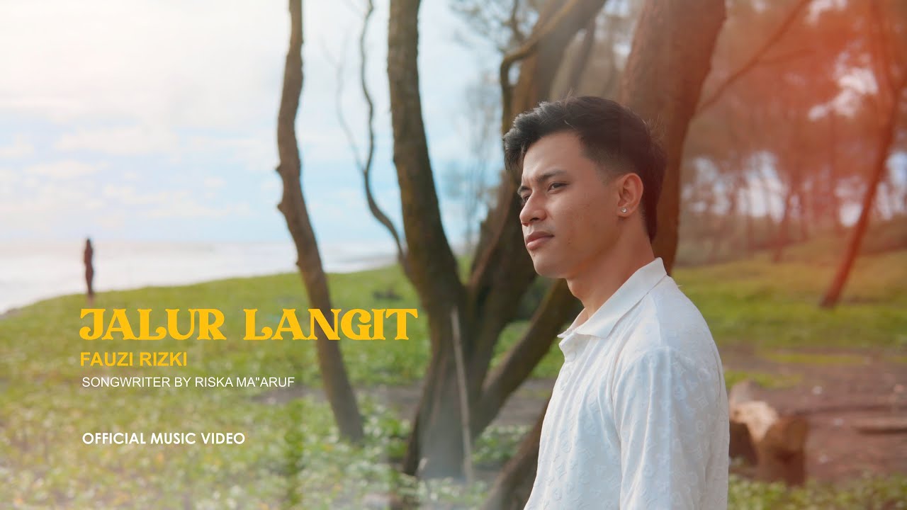 JALUR LANGIT - FAUZI RIZKI (Official MV)