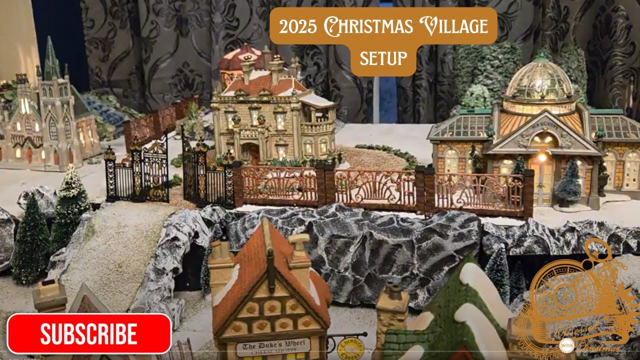 2025 Christmas Village Setup - Part 1