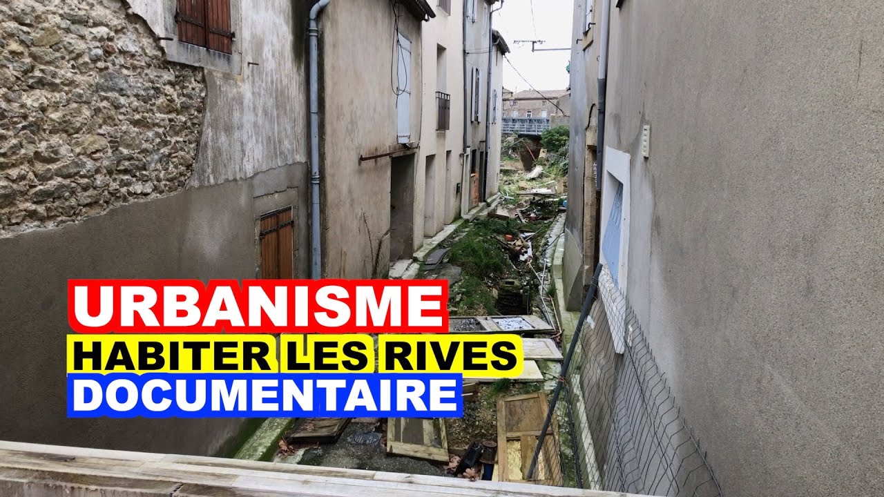URBANISME : « Habiter les rives »