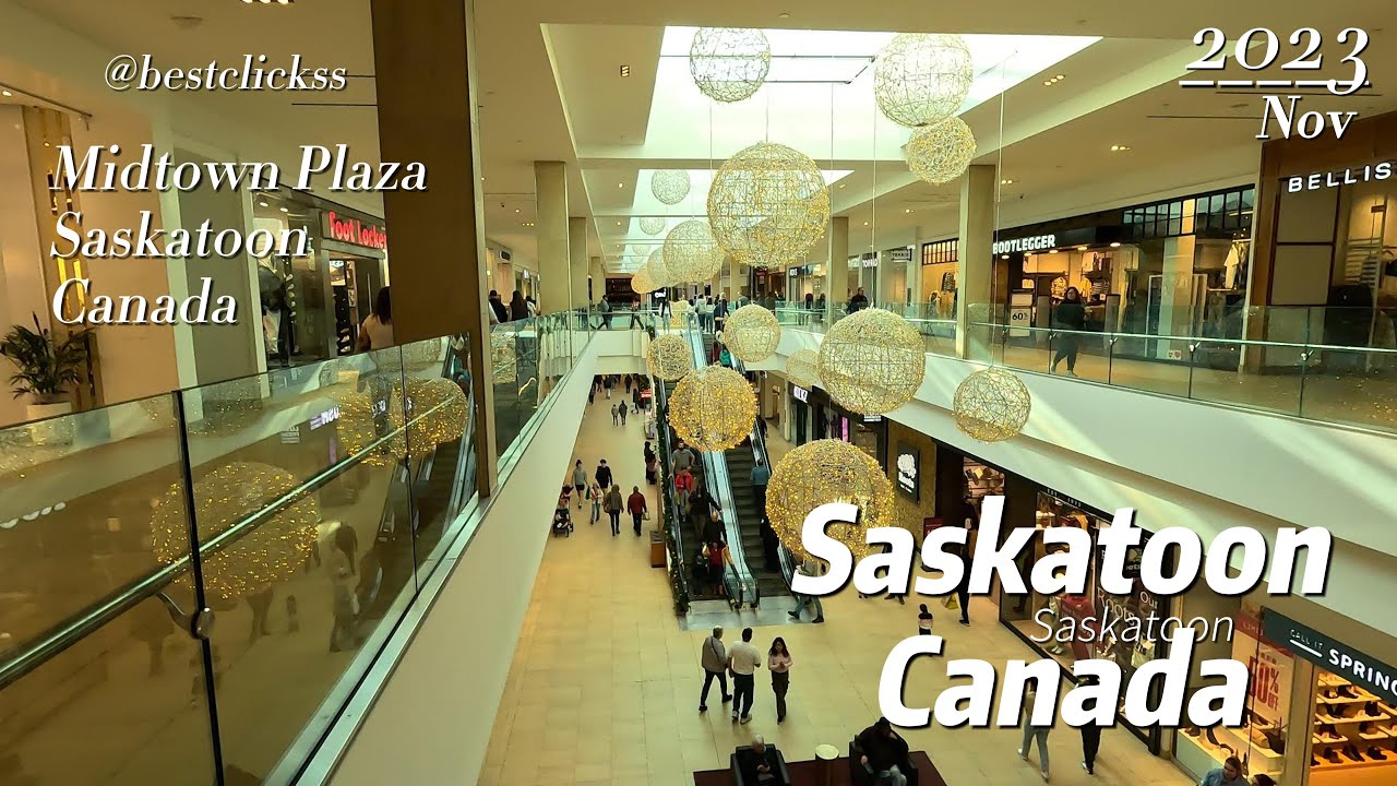 Saskatoon Midtown  Plaza Canada