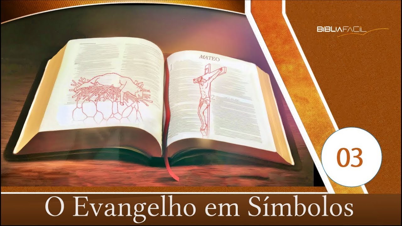 BÍBLIA FÁCIL | O SANTUÁRIO | TEMA 03 - O EVANGELHO EM SÍMBOLOS