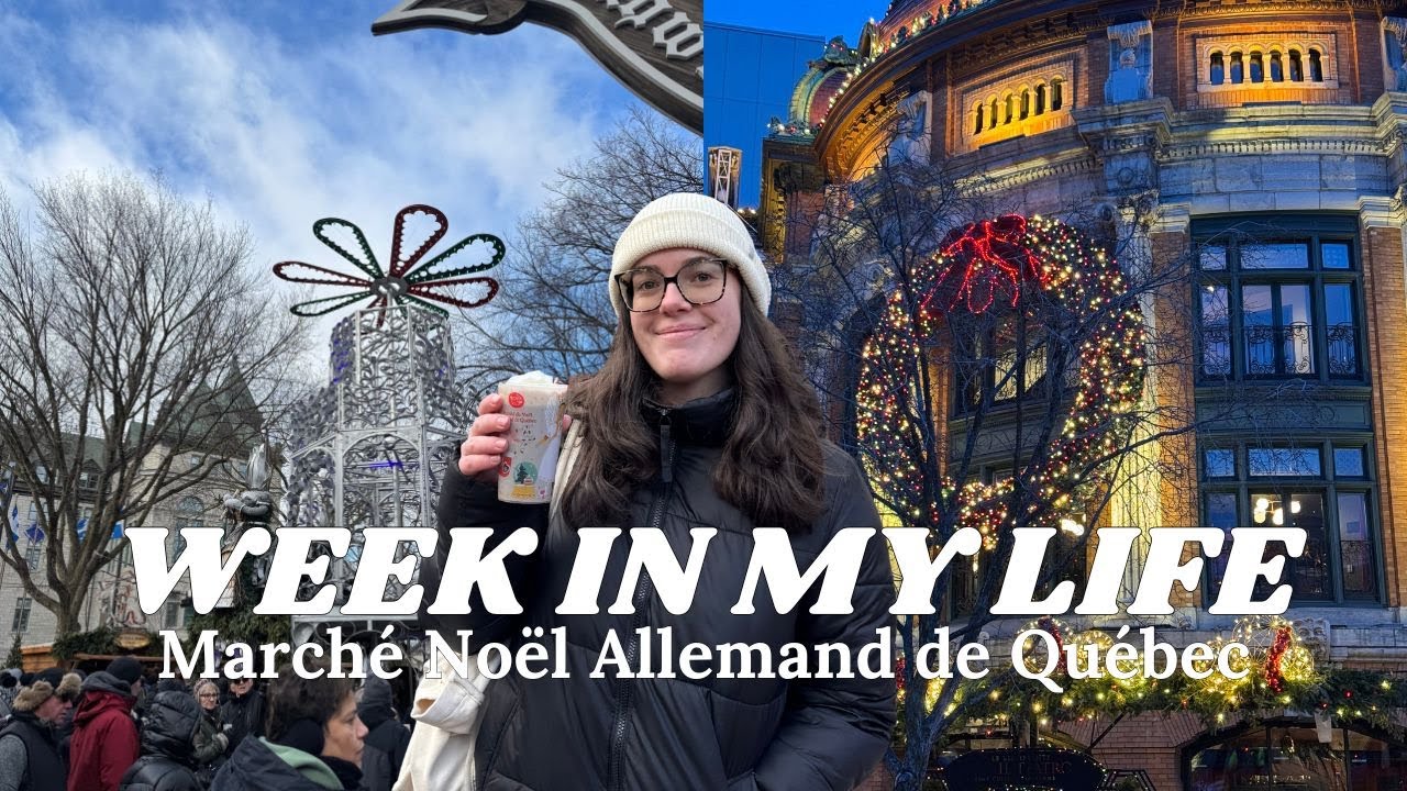 VLOGMAS: Marché de Noël Allemand de Québec 🎄✨❤️