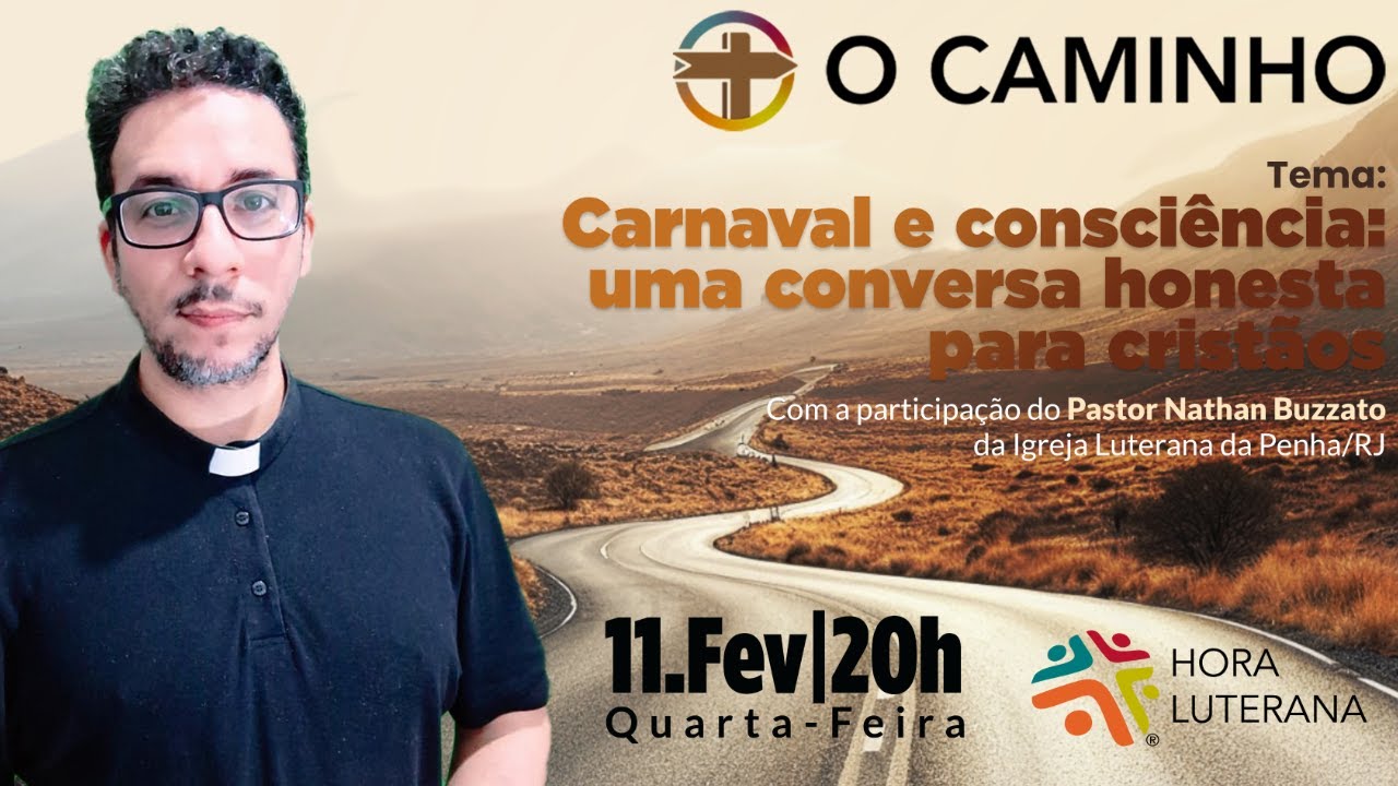Carnaval e Consciência: uma conversa honesta | O Caminho | com pastor Nathan Buzzato