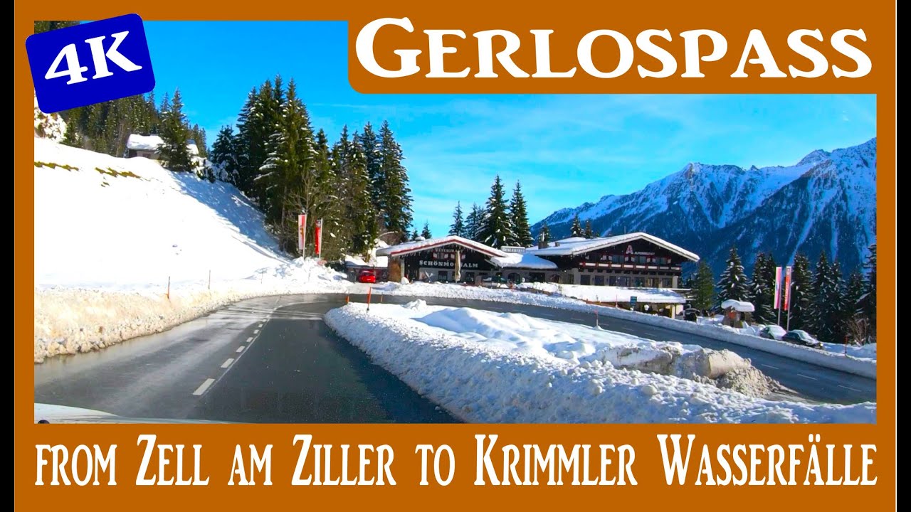GERLOS ALPENSTRASSE onride from ZELL AM ZILLER to KRIMMLER  WASSERFÄLLE 4K GERLOSPASS
