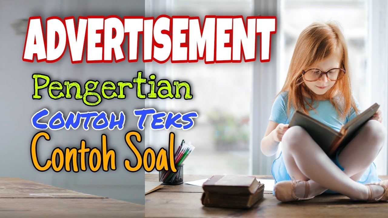 ADVERTISEMENT II MATERI BAHASA INGGRIS KELAS 9 SEMESTER 2