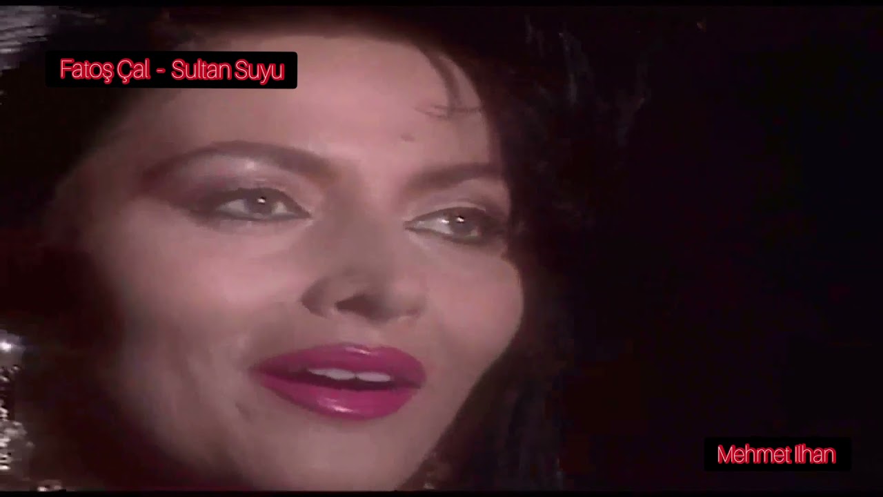 Fatoş Çal - Sultan Suyu
