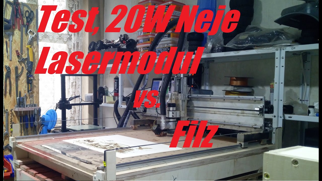 TEST. Was kann ein Neje 20W Lasermodul an einer DIY Fräse schneiden ? heute 3mm Filz ( Kunstfaser )