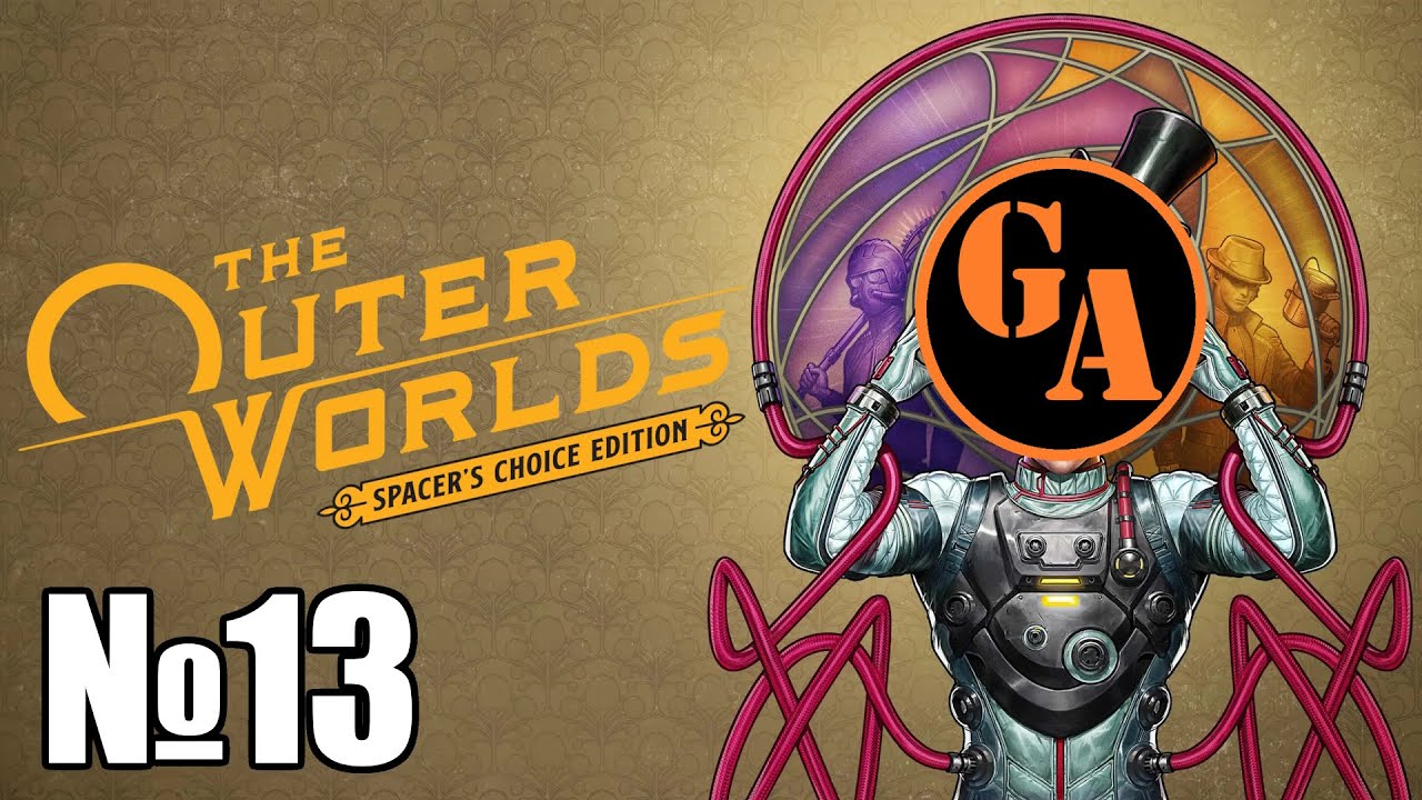 Game Autarch | The Outer Worlds Spacer's Choice Edition | Стрим 13 (382)