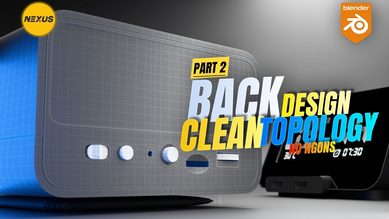 Blender Product Modeling Tutorial | Digital Alarm Clock Back Design & Clean Topology (Part 2)