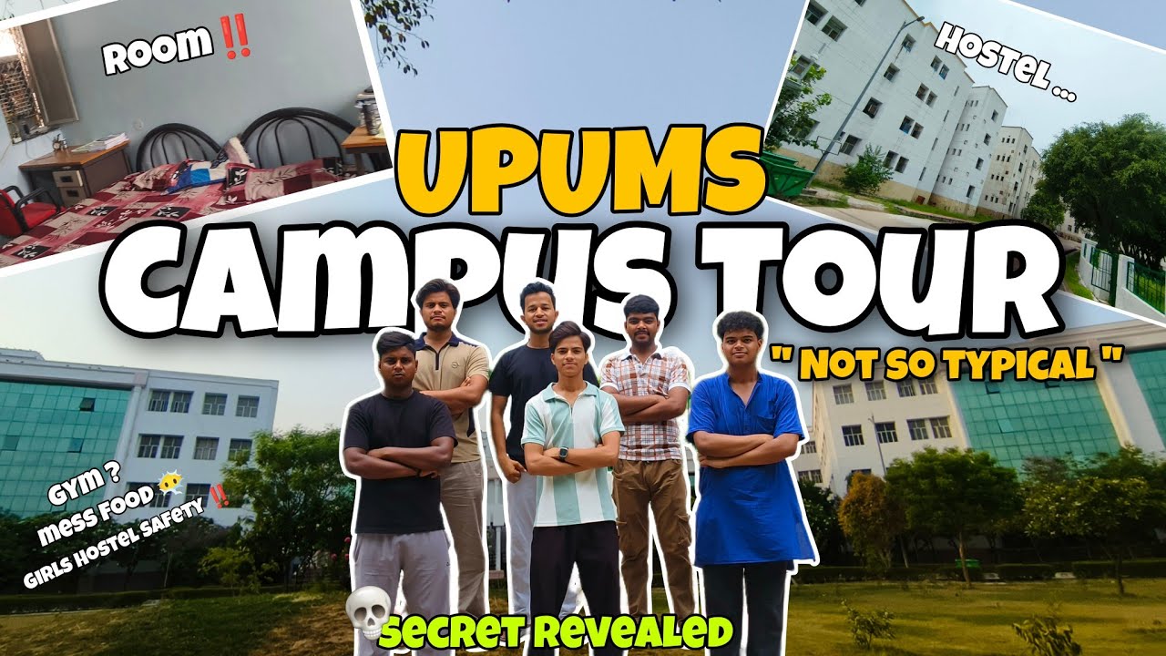 UPUMS Campus tour ‼️ Paramedical/ Nursing / Pharmacy / Detailed 👍🏼- Hostel , mess, gym , library 🤍