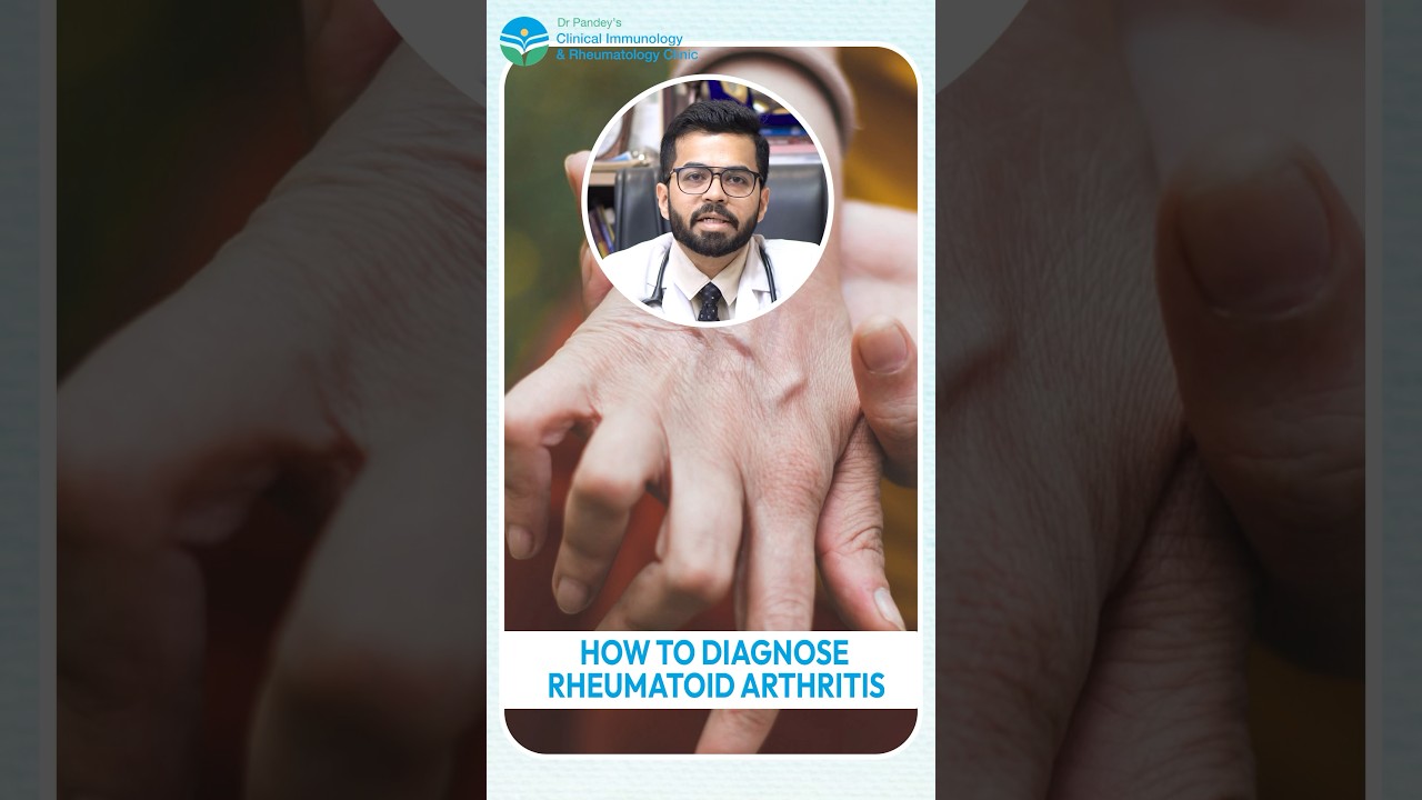 How to diagnose Rheumatoid Arthritis? रूमेटॉइड आर्थराइटिस का निदान कैसे करें?