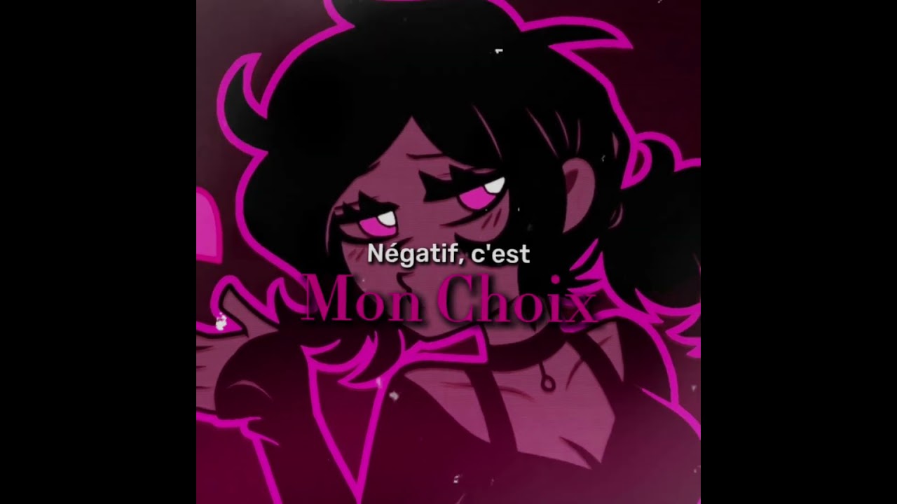 Négatif c mon choix!