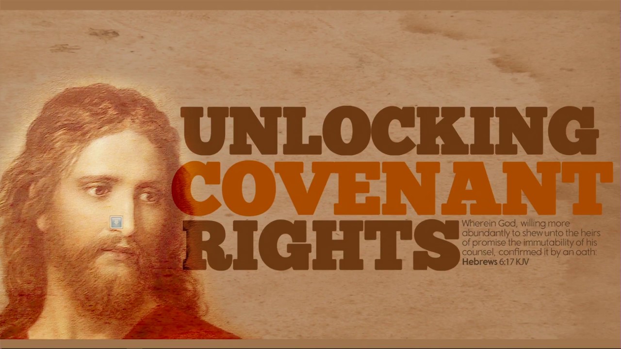 Unlocking Covenant Rights - Bro Dele Adelodun ( Lagos, Nigeria)
