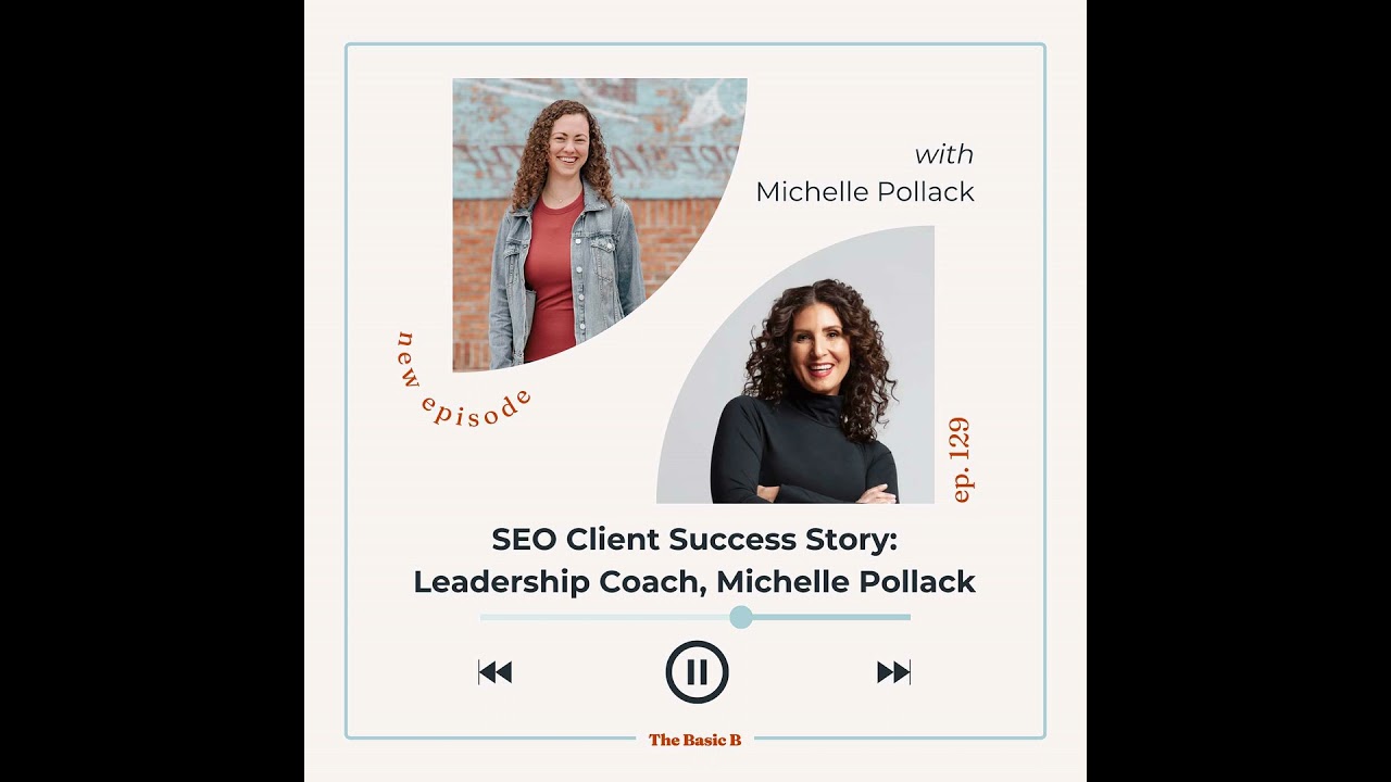 SEO Client Success Story: Leadership Coach, Michelle Pollack