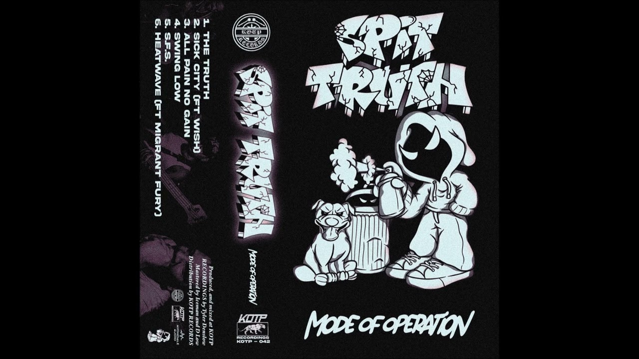 Spit Truth - Mode Of Operation 2023 (Full EP)