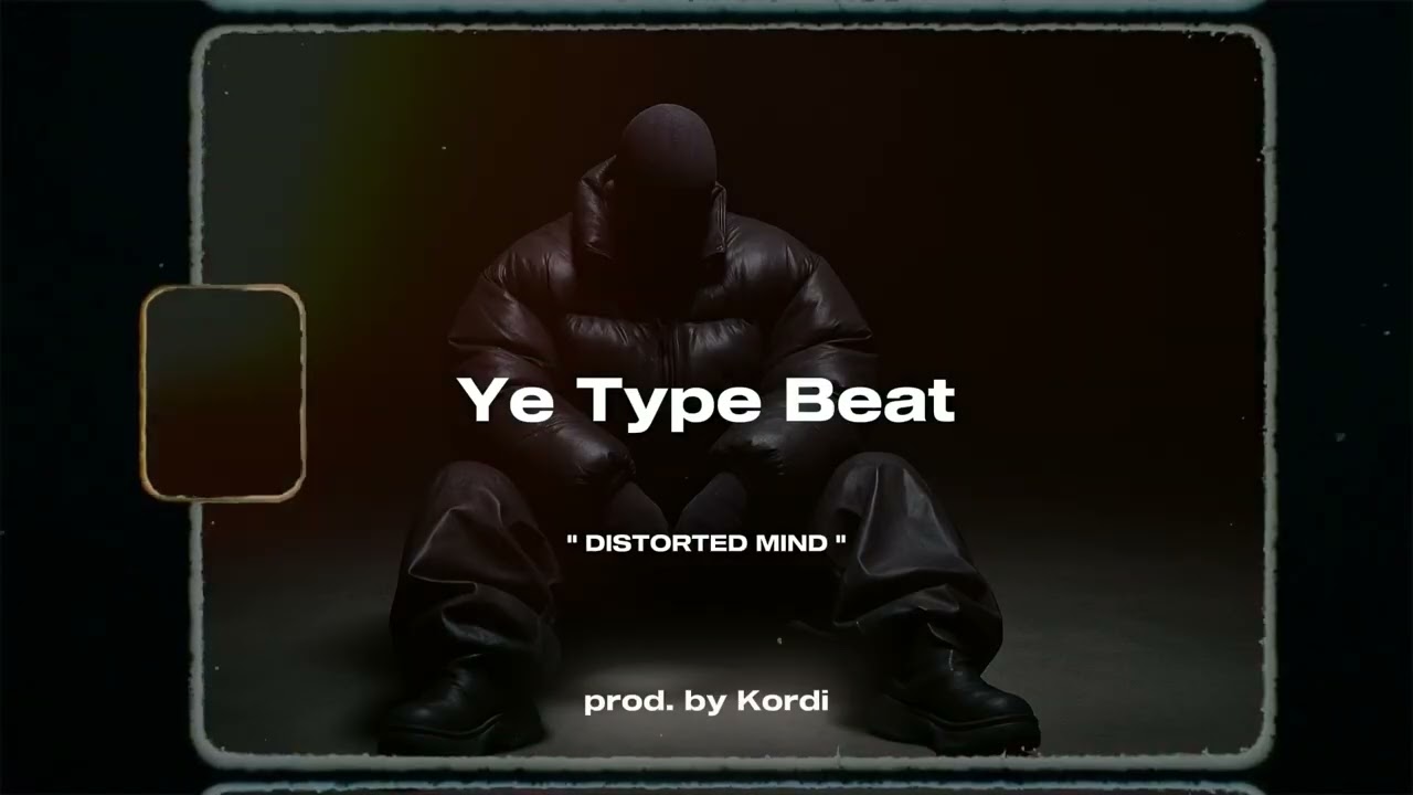 (FREE) Ye Type Beat (2025) &ndash; Distorted Mind (prod. by Kordi)