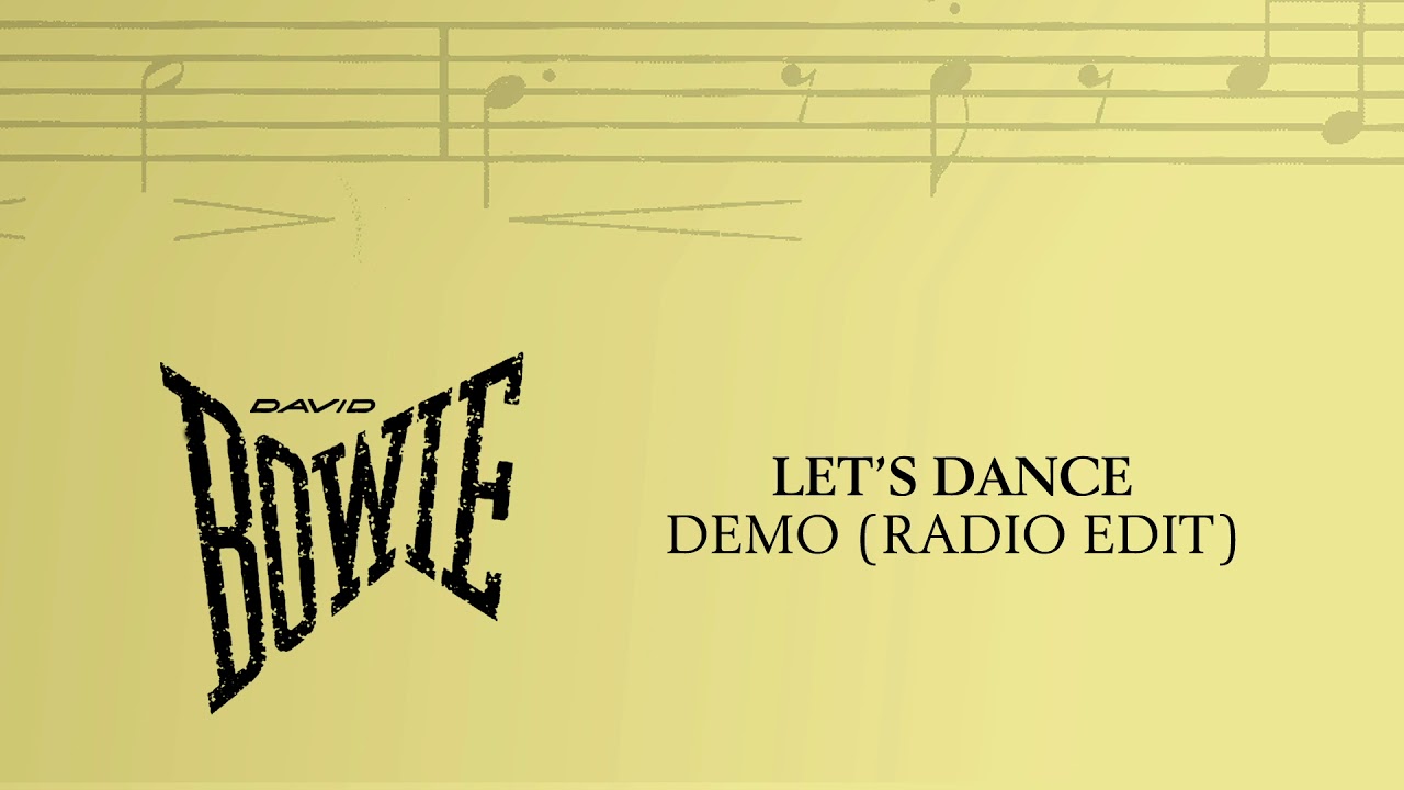David Bowie - Let's Dance, Demo (Radio Edit) [Official Audio]