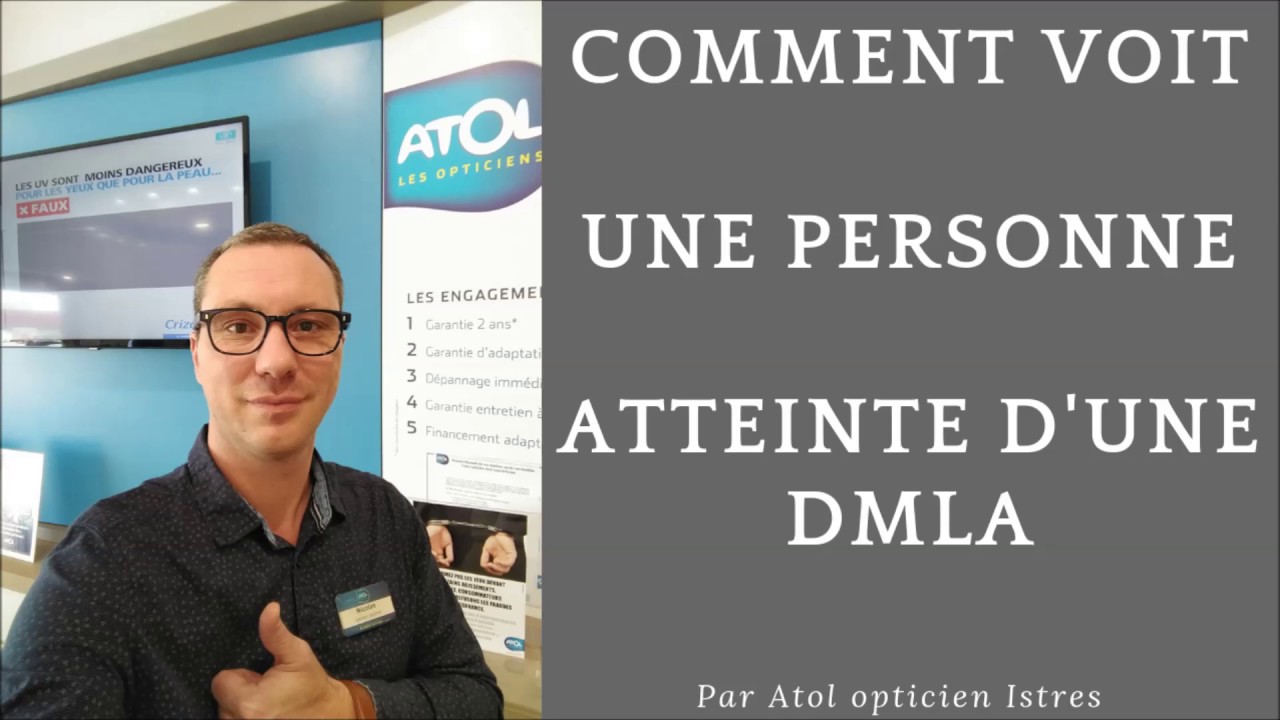 Simulation d'une DMLA par Atol mon opticien Istres