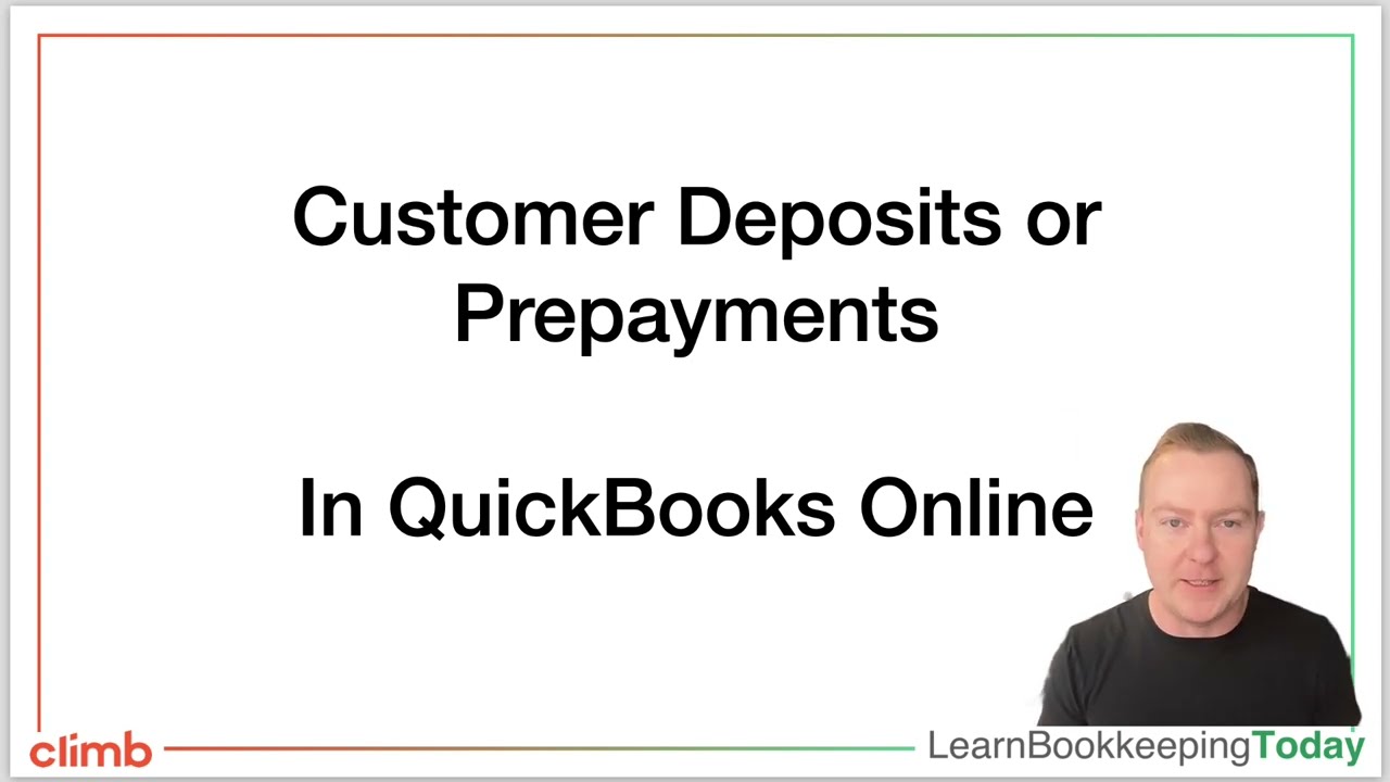 Accounting for Customer Prepayments/Deposits in QuickBooks Online