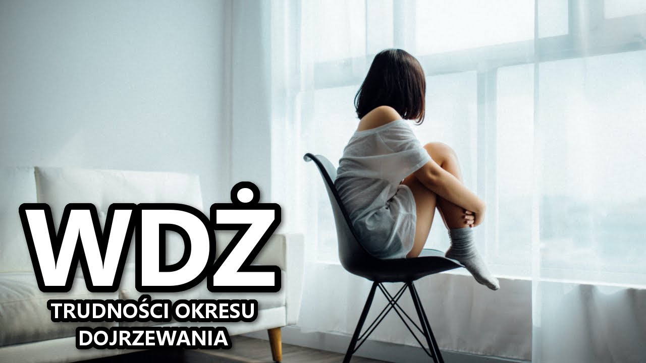 WDŻ - Trudności okresu dojrzewania