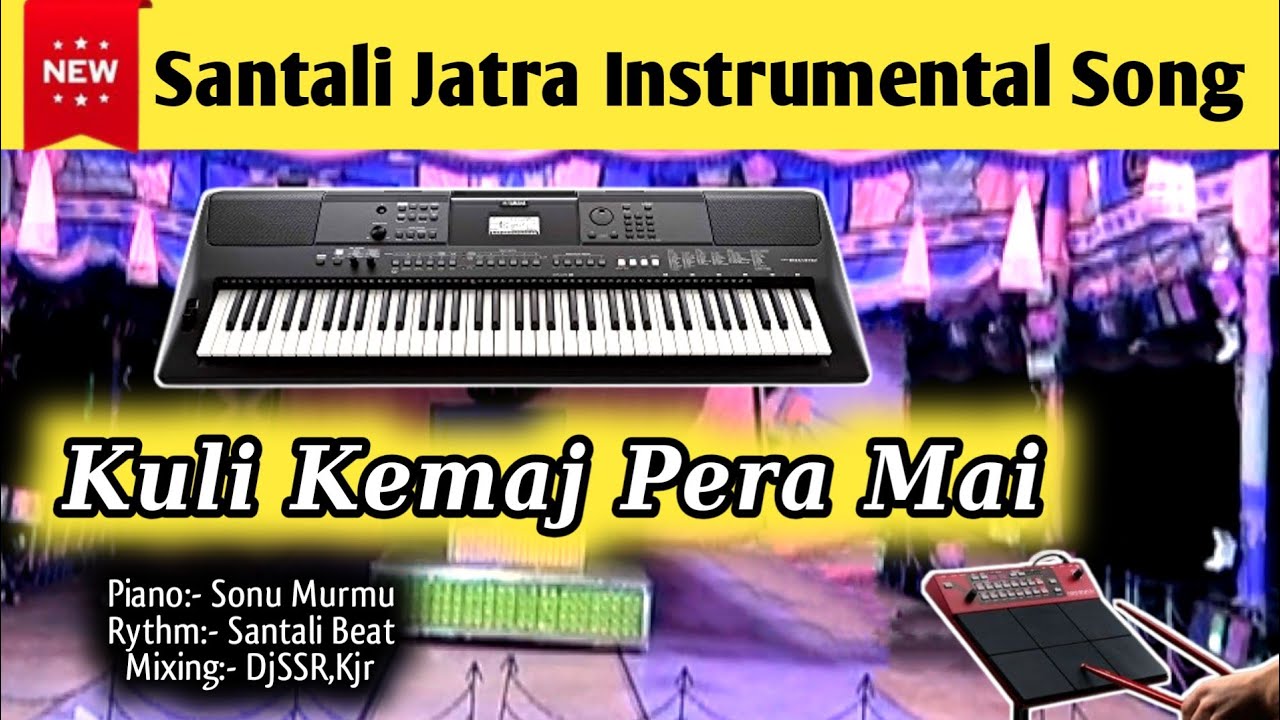 Kuli Kemaj Pera Mai || New Santali Jatra Instrumental Song 2023