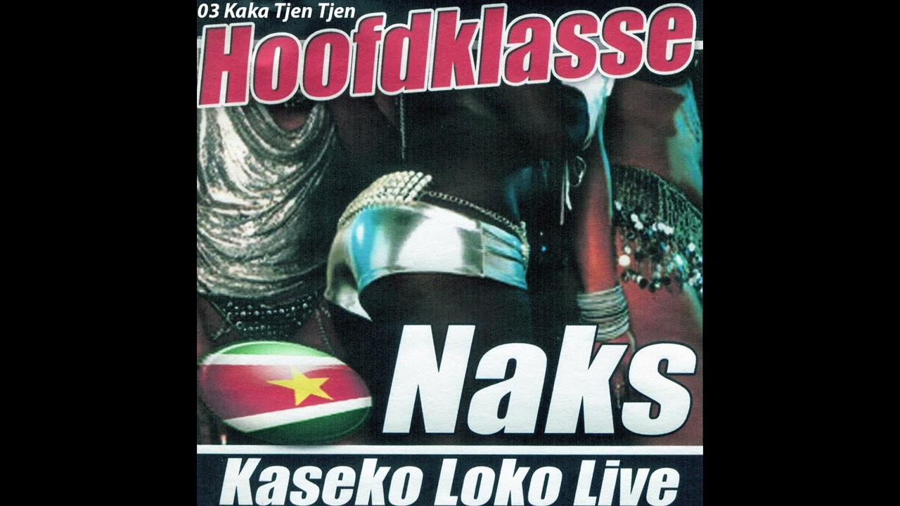 Naks Kaseko Loko - Kaka Tjen Tjen