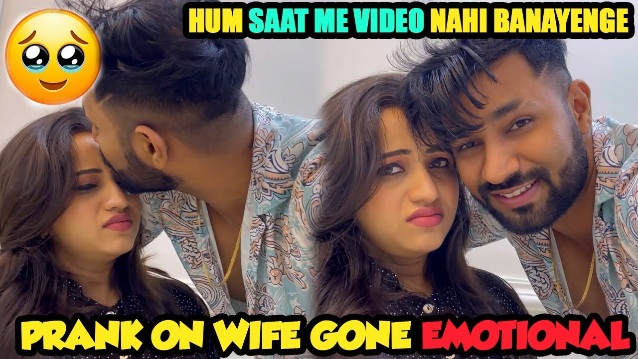 HUM SAAT KAAM NAHI KARENGE | PRANK ON WIFE GONE EMOTIONAL | VJ PAWAN SINGH