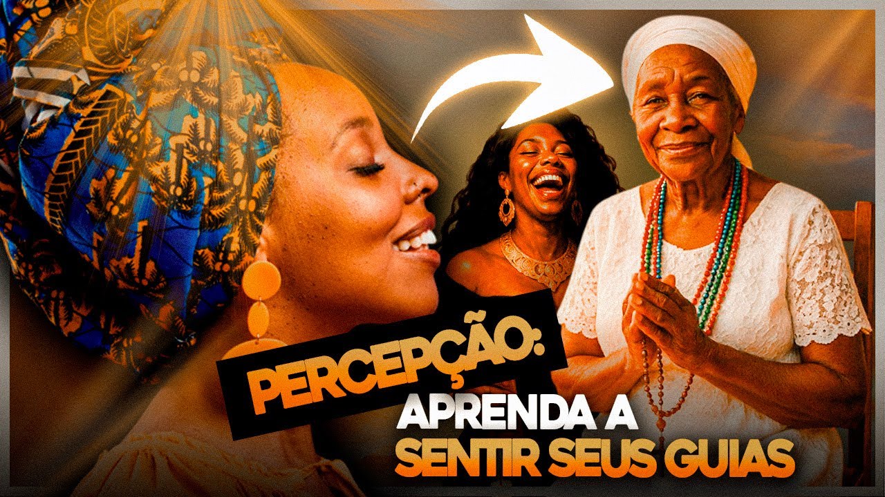 COMO SENTIR SEUS GUIAS E A UMBANDA