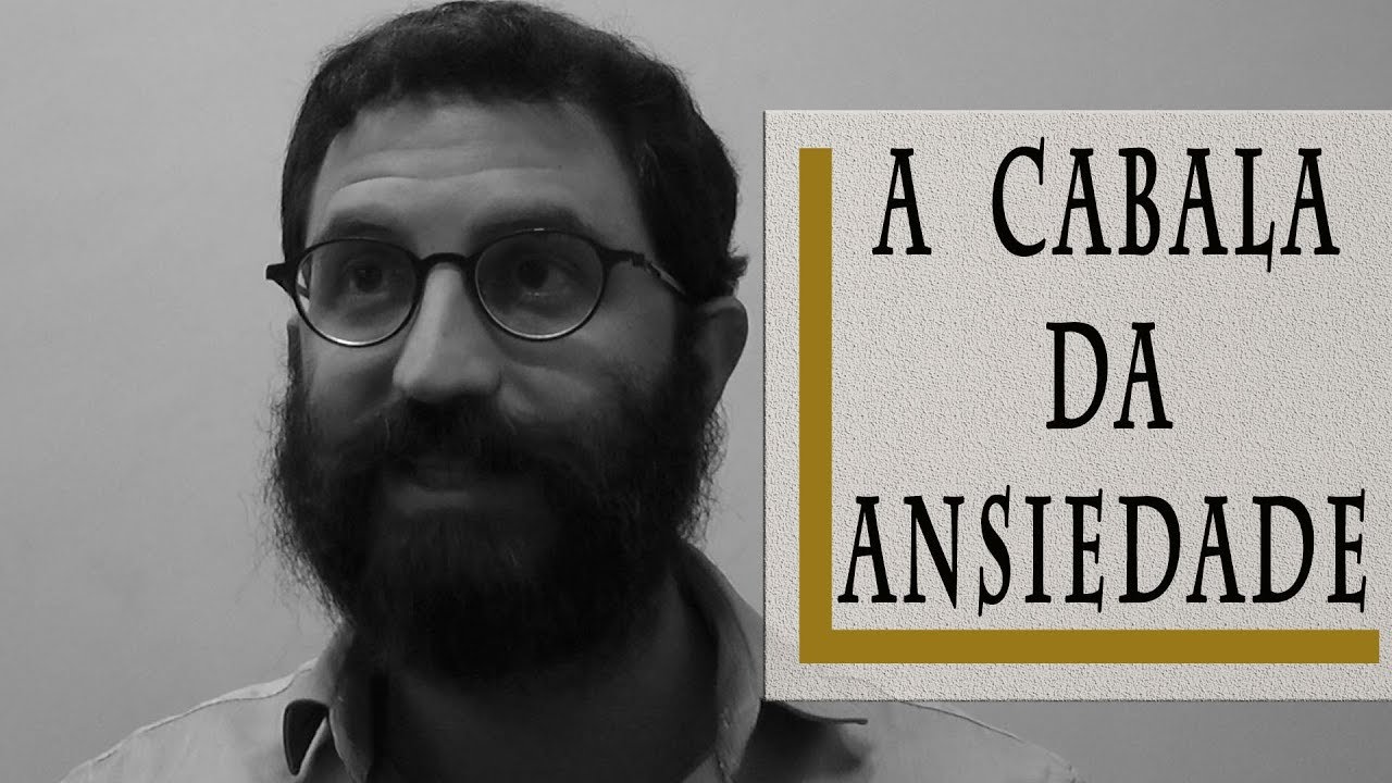 A Cabala da Ansiedade - Rabino Dudu