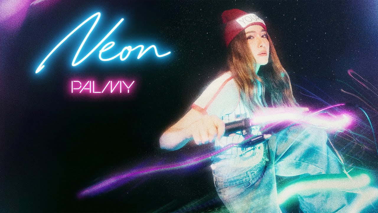Neon - PALMY「Official MV」