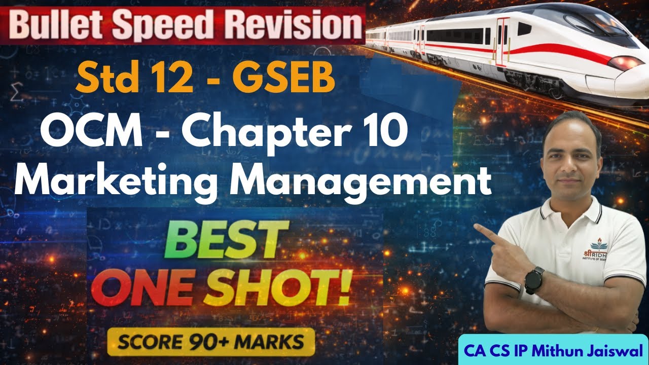 Marketing Management One Shot | Quick Revision of Chapter 10 Marketing Management | OCM 12th GSEB