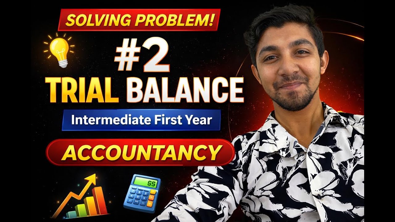 Trial Balance Problem No. 2 | Intermediate 1st Year Accountancy | TSBIE