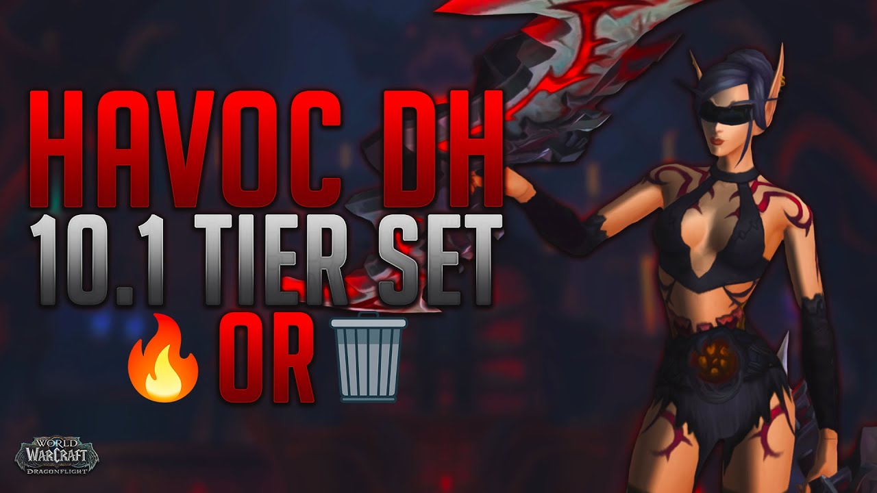 Havoc Demon Hunter Tier Set Insane or Trash??