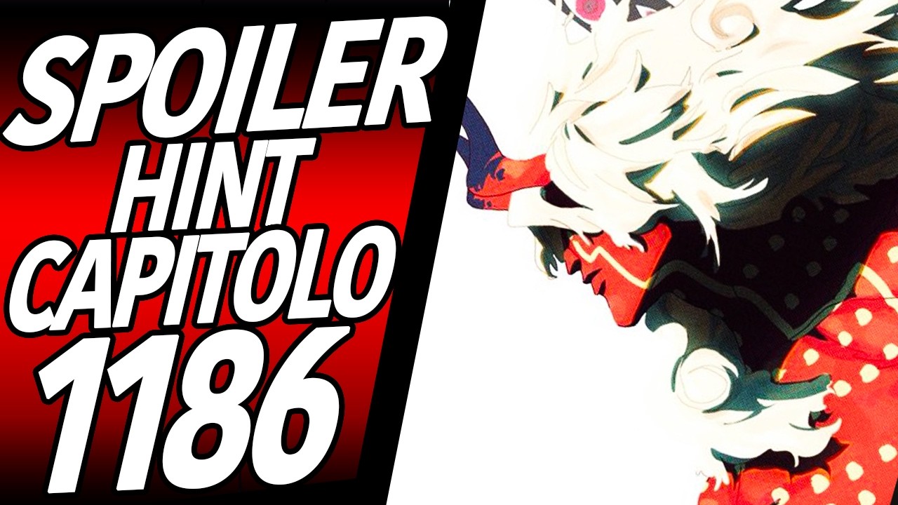 ONE PIECE SPOILER 1186 (HINT) FINALMENTE &Egrave; SUCCESSO!