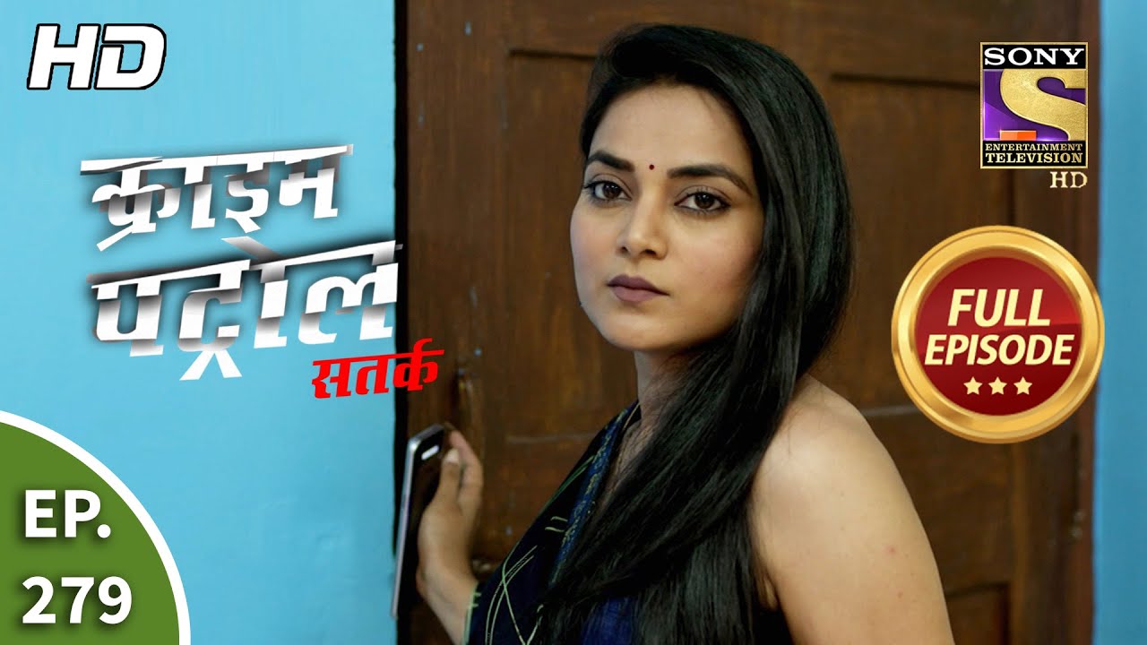 Crime Patrol Satark Season 2 - Ep 279 - Full Episode - 25th November, 2020