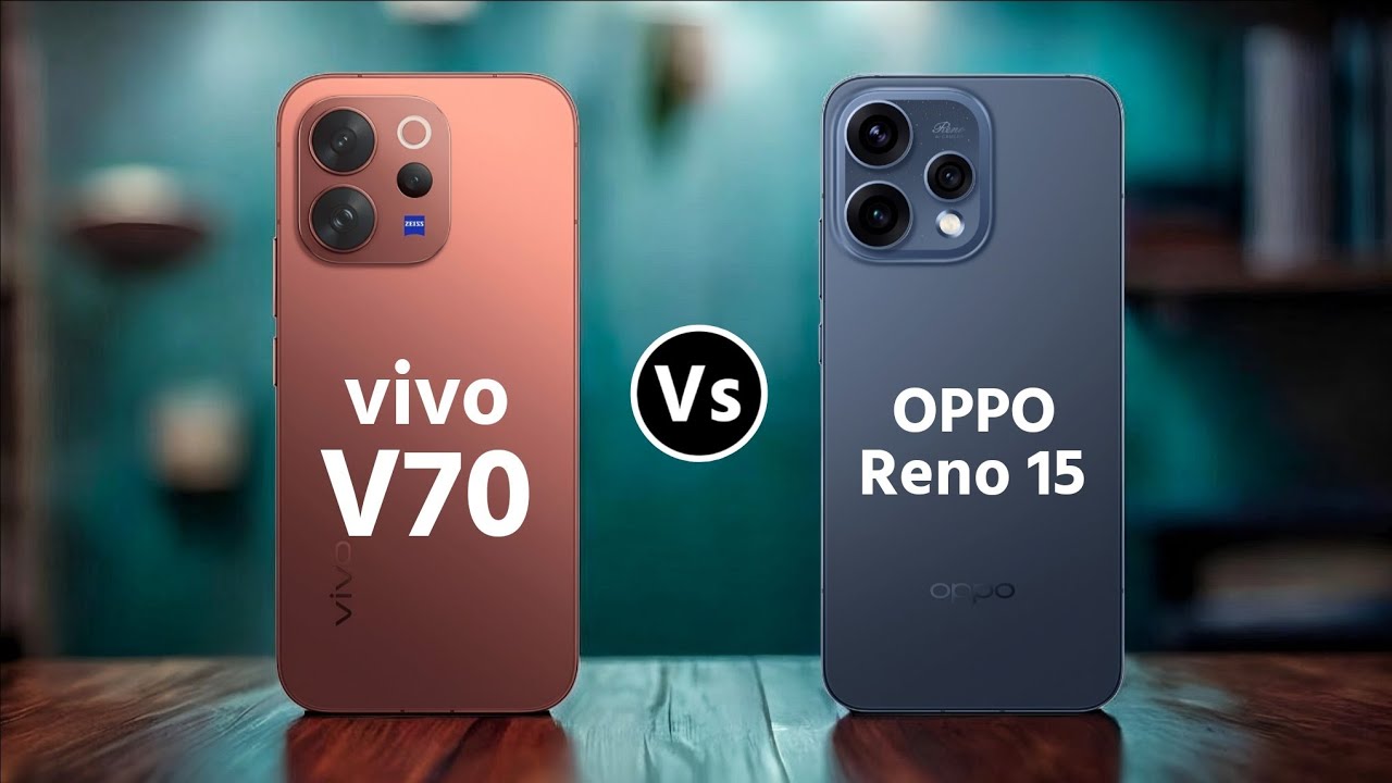 Vivo V70 Vs Oppo Reno 15 || Which One is Better?