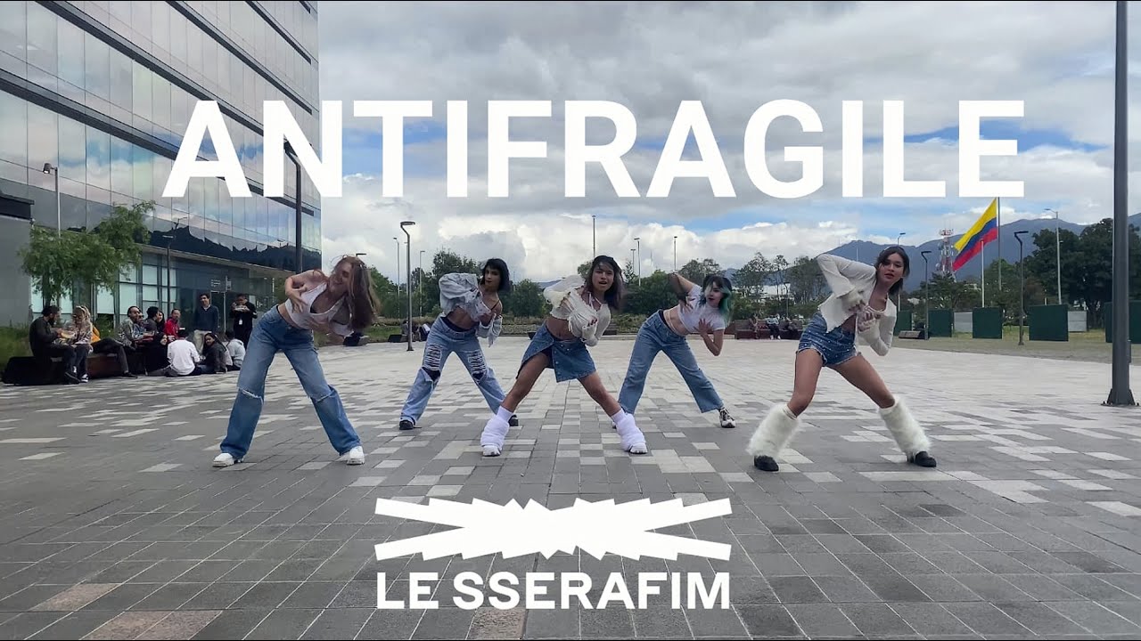 LE SSERAFIM (르세라핌) 'ANTIFRAGILE' Dance Cover | KPOP IN PUBLIC COLOMBIA