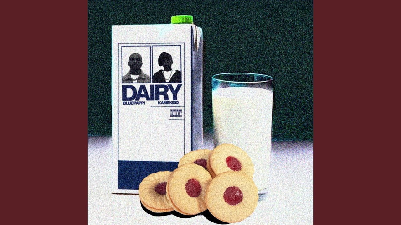 Dairy (feat. Kane Keid)