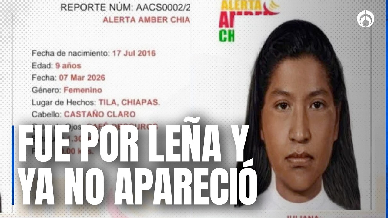 Chiapas en alerta: niña chol lleva 5 días desaparecida