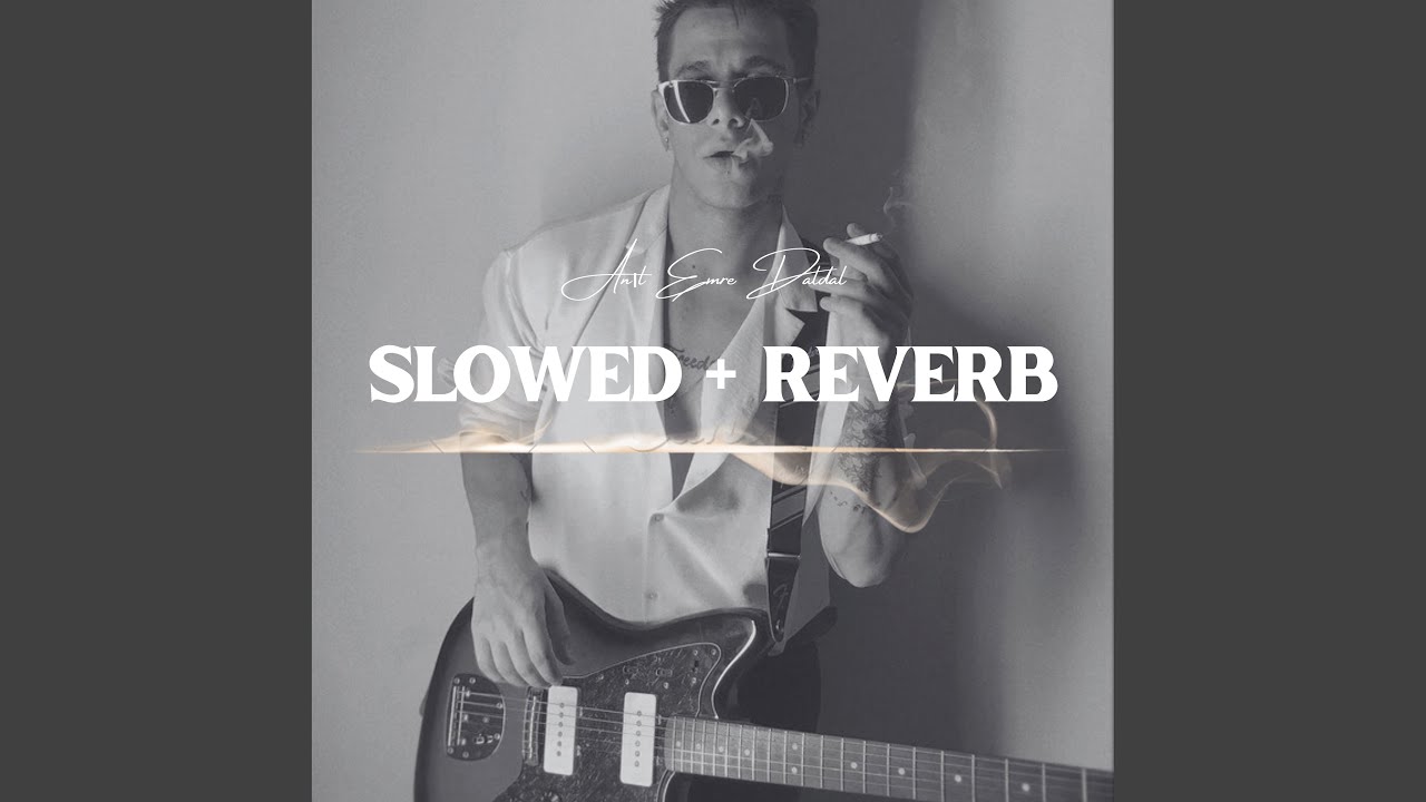 M. (Slowed + Reverb)