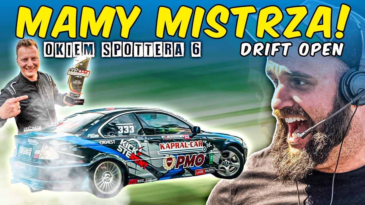Kickster MISTRZEM Drift Open 2023! // Okiem Spottera #6
